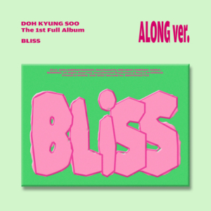都敬秀D.O. 第一張正規專輯《BLISS》ALONG ver.